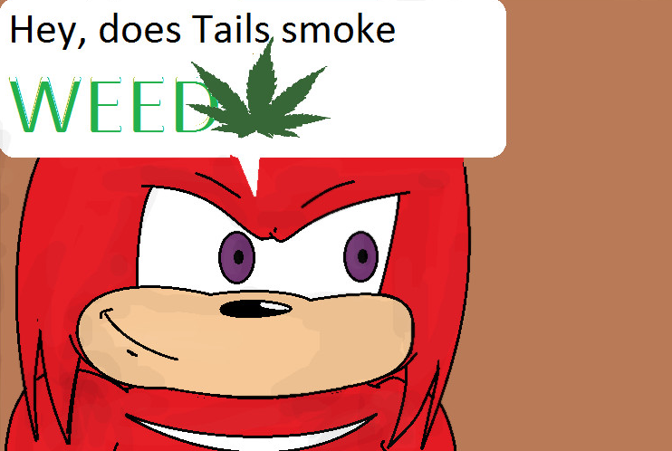 File:Does Tails smoke weed.png